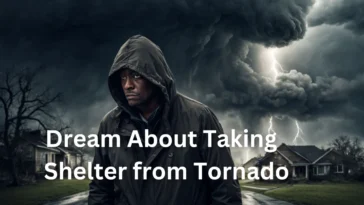 dream about taking shelter from tornado